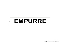 PLACA DE SINALIZAÇÃO PVC EMPURRE 5x25CM