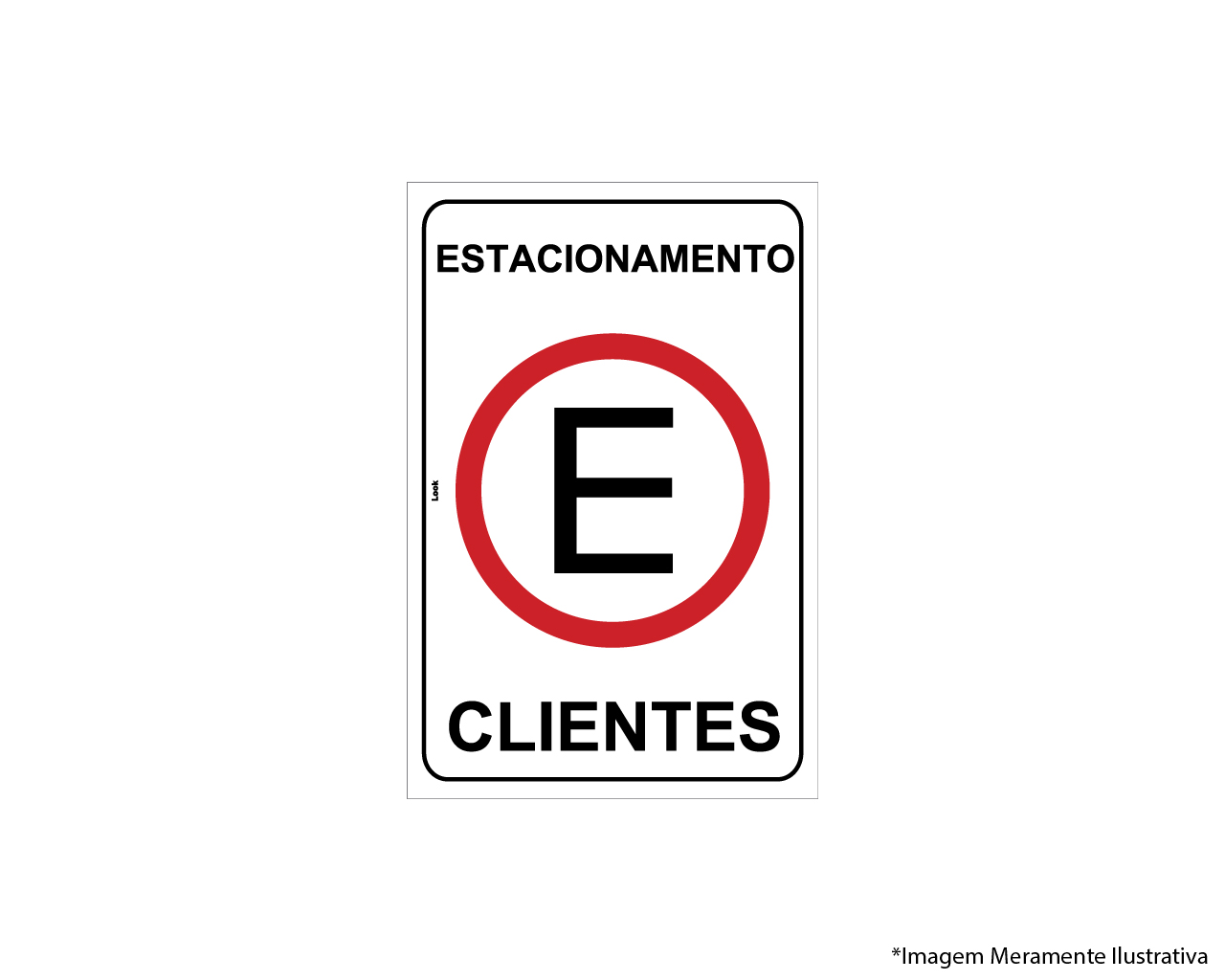 PLACA DE SINALIZAÇÃO PVC ESTACIONAMENTO CLIENTES 20x30CM